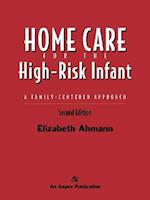 Home Care for the High Risk Infant 2e