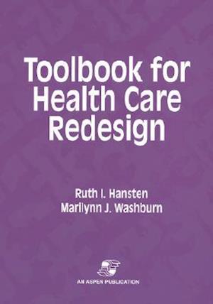 Toolbook for Health Care Redesign