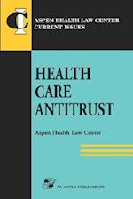 Health Care Antitrust