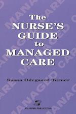 Nurse's Guide to Managed Care