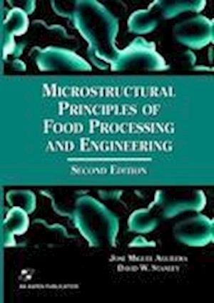 Microstructural Principles of Food Processing and Engineering