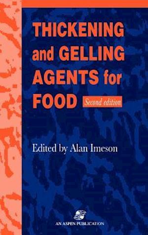 Thickening and Gelling Agents for Food