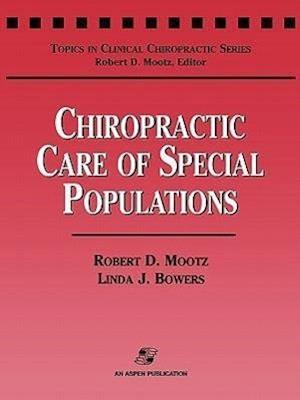 Chiropractic Care of Special Populations