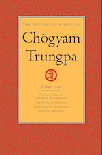 Collected Works of Chogyam Trungpa: Volume 3