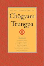 Collected Works of Chogyam Trungpa: Volume 6