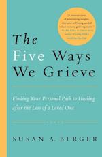 Five Ways We Grieve