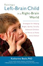 Raising a Left-Brain Child in a Right-Brain World