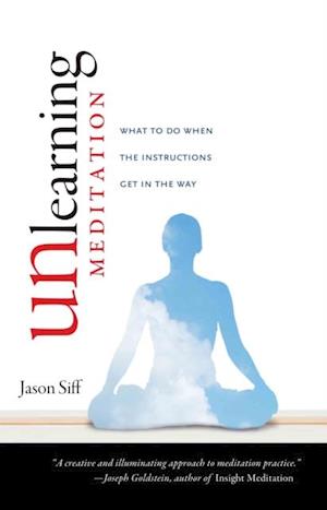 Unlearning Meditation