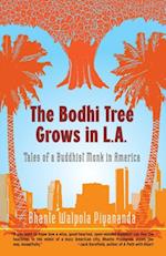 Bodhi Tree Grows in L.A.