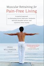 Muscular Retraining for Pain-Free Living