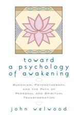 Toward a Psychology of Awakening