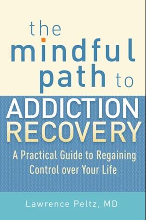 Mindful Path to Addiction Recovery