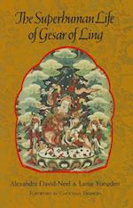 Superhuman Life of Gesar of Ling