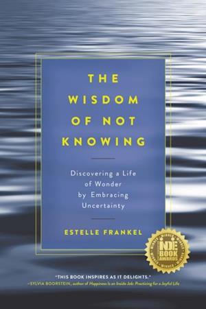 Wisdom of Not Knowing