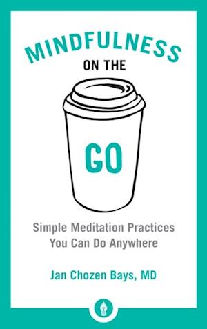 Mindfulness on the Go