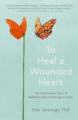 To Heal a Wounded Heart
