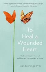 To Heal a Wounded Heart