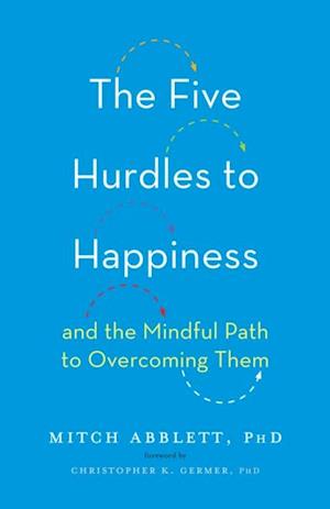 Five Hurdles to Happiness