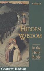 Hidden Wisdom in the Holy Bible, Volume 1