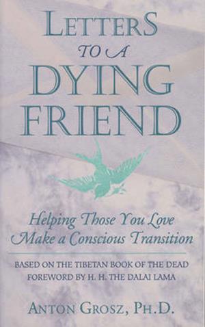 Letters to a Dying Friend