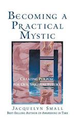 Becoming a Practical Mystic