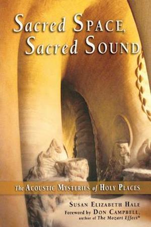 Sacred Space, Sacred Sound