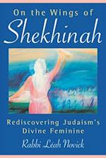 On the Wings of Shekhinah