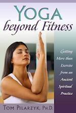 Yoga Beyond Fitness