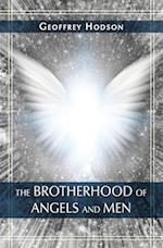 The Brotherhood of Angels and Men