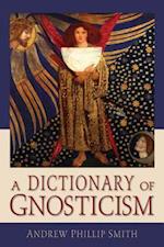 Dictionary of Gnosticism