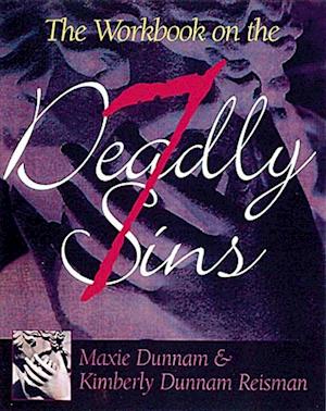 The Workbook on the Seven Deadly Sins