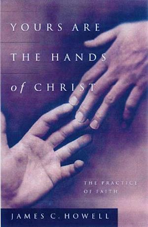 Yours Are the Hands of Christ