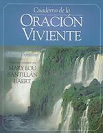 Cuaderno de la Oracion Viviente = Workbook of Living Prayer