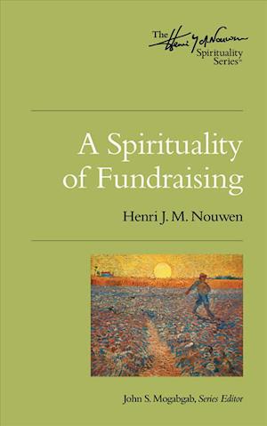 A Spirituality of Fundraising