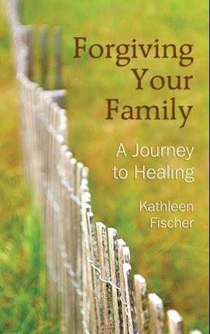 Forgiving Your Family