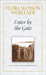 Enter by the Gate