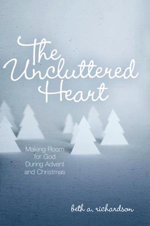 Uncluttered Heart
