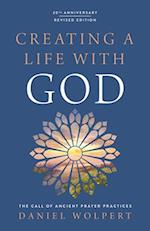 Creating a Life with God