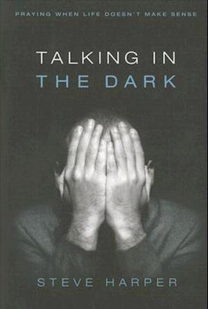 Talking in the Dark