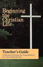 Beginning the Christian Life/Teacher
