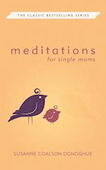 Meditations for Single Moms (Revised)