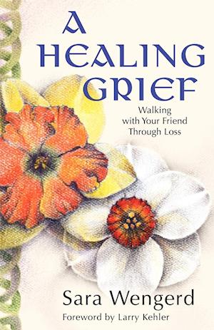 A Healing Grief