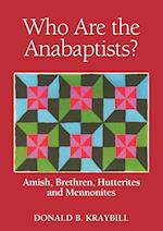 Who Are the Anabaptists?