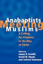 Krabill, J: Anabaptists Meeting Muslims