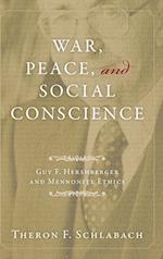 War, Peace, and Social Conscience