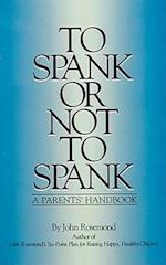 To Spank or Not to Spank, 5
