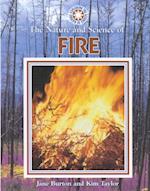 The Nature and Science of Fire