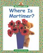 Where Is Mortimer?