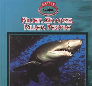 Killer Sharks, Killer People