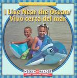 I Live Near the Ocean/Vivo Cerca del Mar